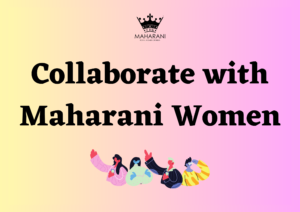 collaborate with maharani women
